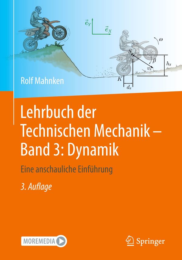 Lehrbuch der Technischen Mechanik - Band 3: Dynamik - Rolf Mahnken