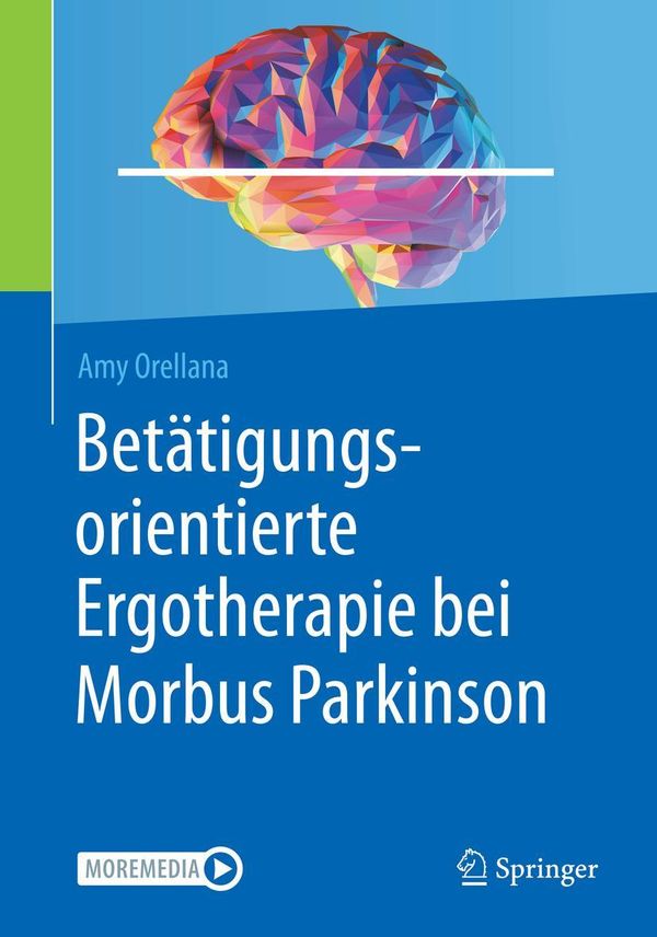 Betätigungsorientierte Ergotherapie bei Morbus Parkinson (Buch)
