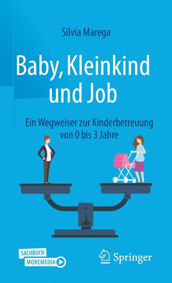 Baby, Kleinkind und Job - Silvia Marega (Buch)