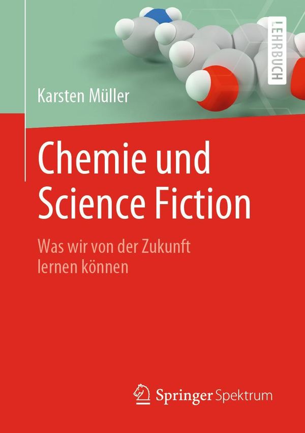 Chemie und Science Fiction - Karsten Müller (Buch)
