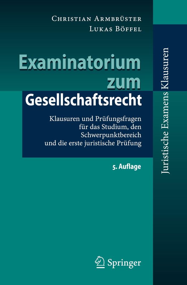 Examinatorium zum Gesellschaftsrecht - Christian Armbrüster (Buch)