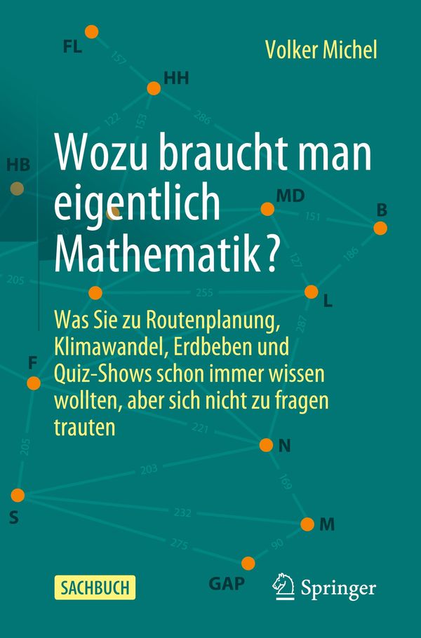 Wozu braucht man eigentlich Mathematik? - Volker Michel (Buch)