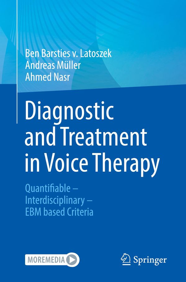 Diagnostic and Treatment in Voice Therapy - Ben Barsties v. Latoszek