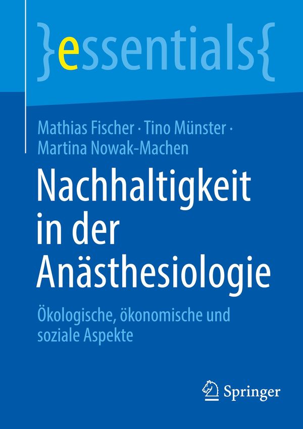 Nachhaltigkeit in der Anästhesiologie - Mathias Fischer (Buch)