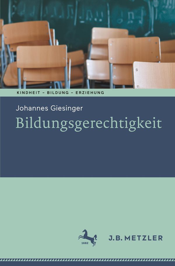 Bildungsgerechtigkeit - Johannes Giesinger (Buch)