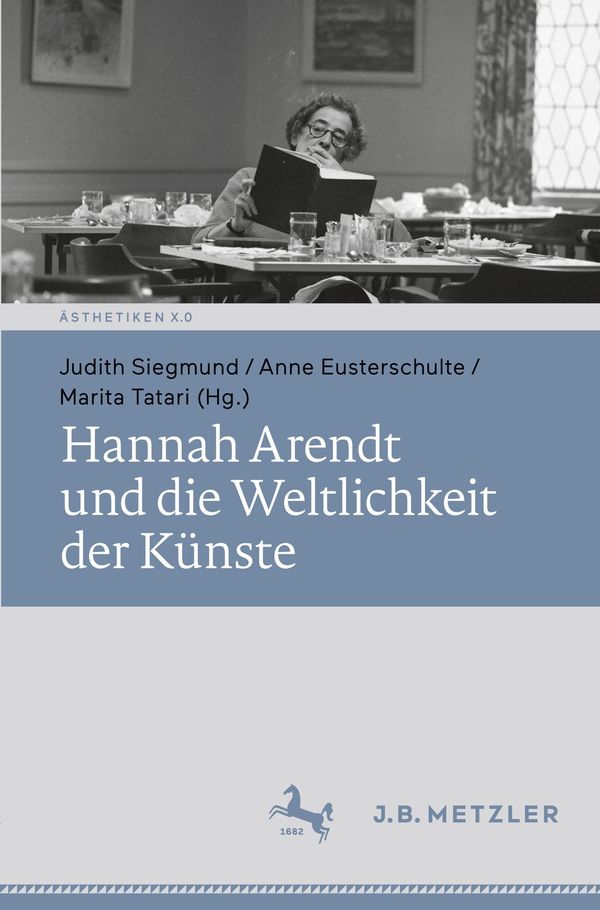 Hannah Arendt und die Weltlichkeit der Künste (Buch)