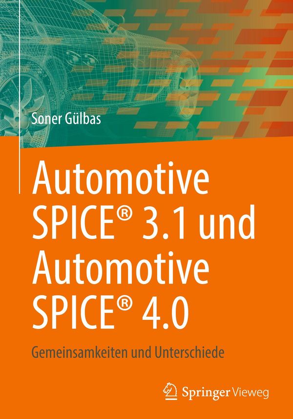 Automotive SPICE 3.1 und Automotive SPICE 4.0 - Soner Gülbas (Buch)