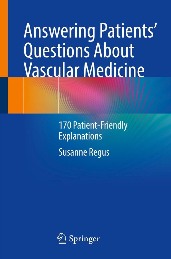 Answering Patients Questions About Vascular Medicine - Susanne Regus