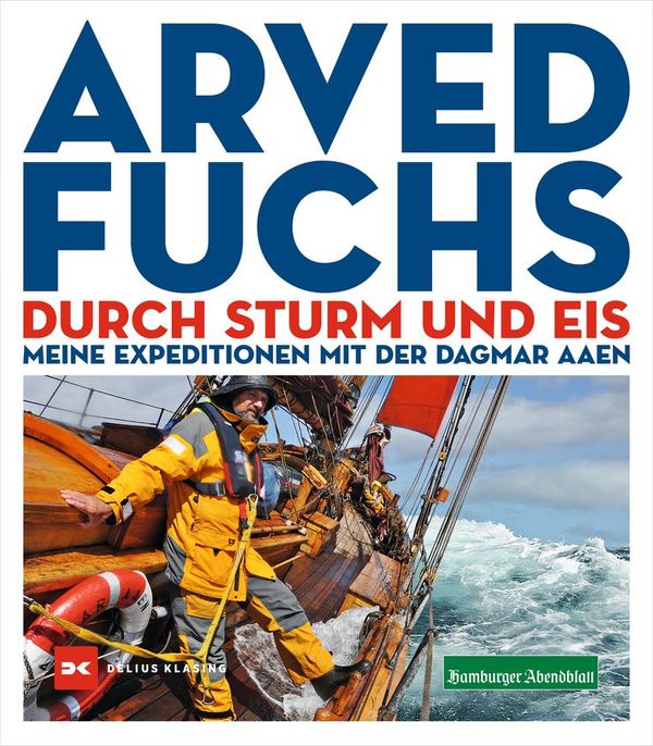Durch Sturm und Eis - Arved Fuchs (Buch)