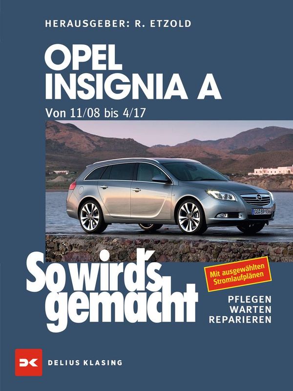 Opel Insignia A. Von 11/08 bis 04/17 (Buch)