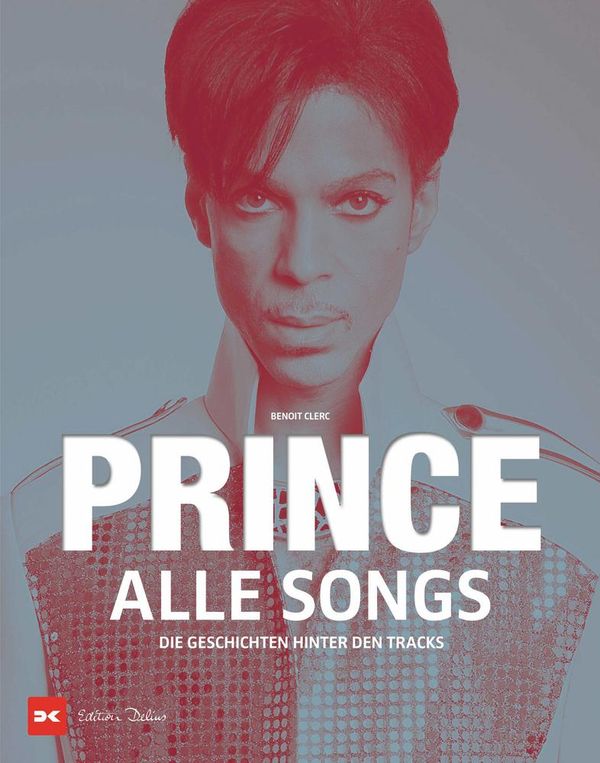 Prince - Alle Songs - Benoit Clerc (Buch)