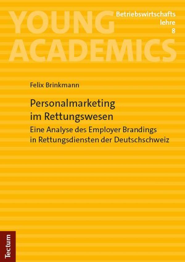 Personalmarketing im Rettungswesen - Felix Brinkmann (Buch)