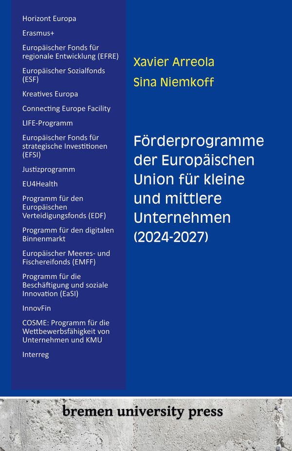Förderprogramme der Europäischen Union für kleine und mittlere Unte...