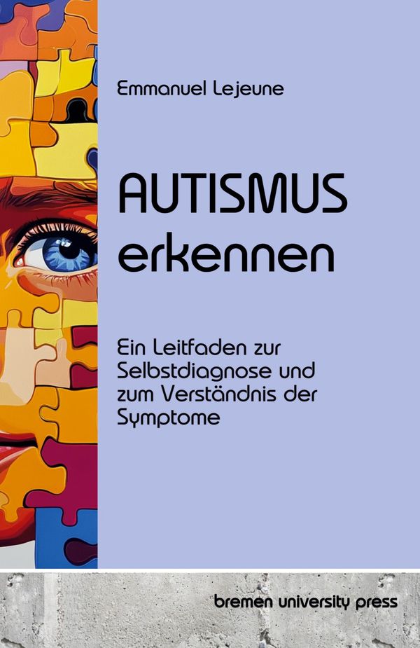 Autismus erkennen - Emmanuel Lejeune (Buch)
