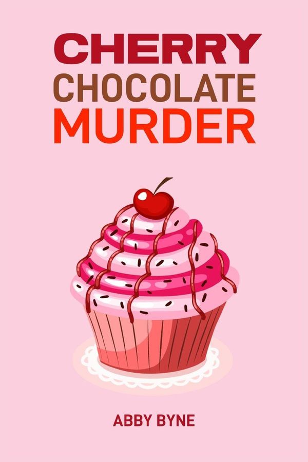Cherry Chocolate Murder - Abby Byne (Buch)