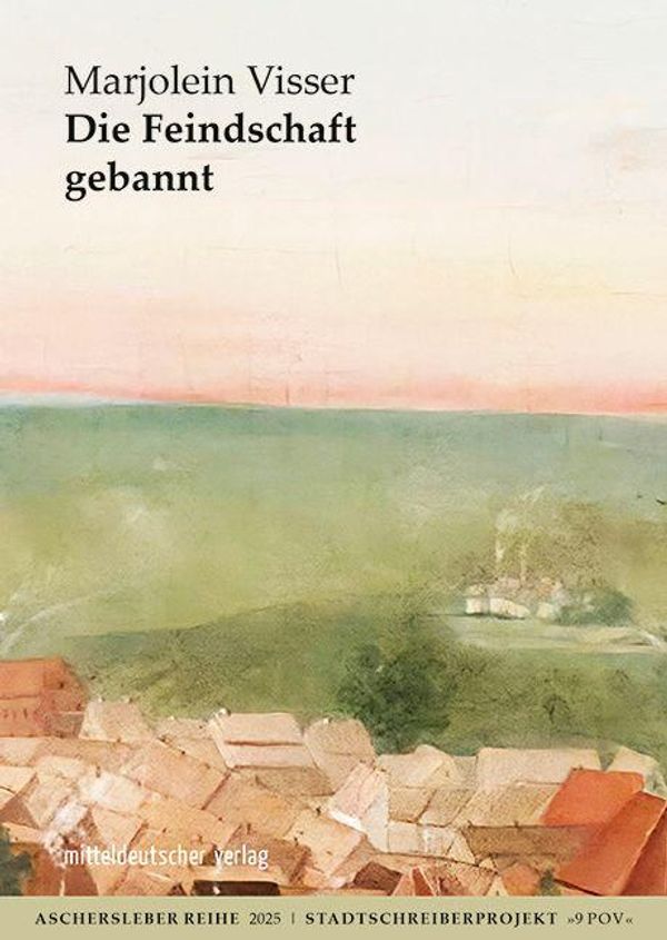 Die Feindschaft gebannt - Marjolein Visser (Buch)