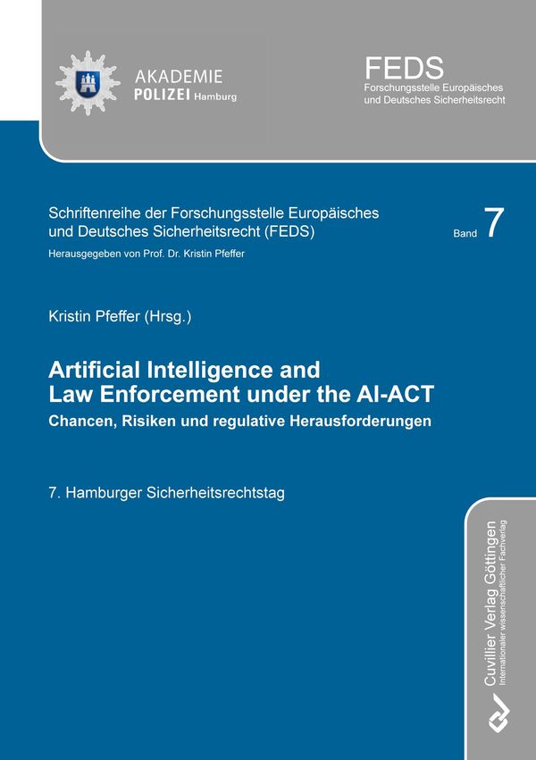 Artificial Intelligence And Law Enforcement Under The Ai-Act (Buch)