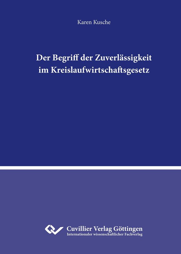 Der Begriff der Zuverlässigkeit im Kreislaufwirtschaftsgesetz (Buch)