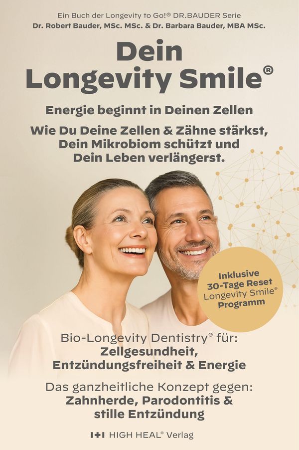 Longevity Smile - Der Schlüssel zu Mund- I Gesundheit, Energie & ei...