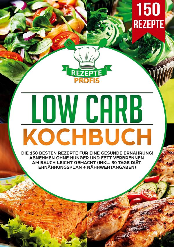 Low Carb Kochbuch - Rezepte Profis (Buch)