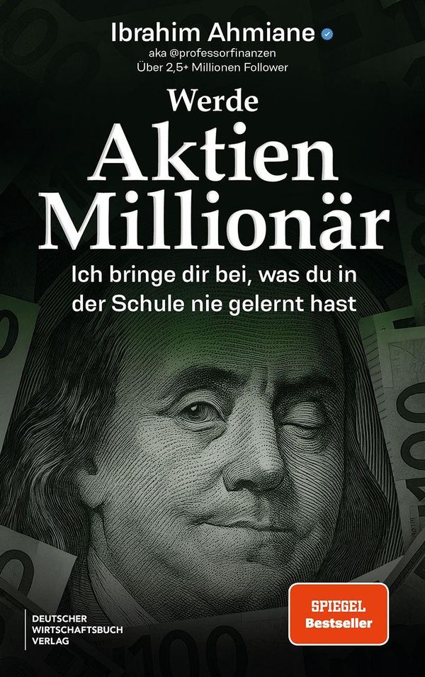 Werde Aktien-Millionär - Ibrahim Ahmiane (Buch)