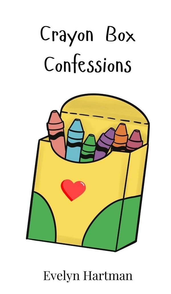 Crayon Box Confessions - Evelyn Hartman (Buch)