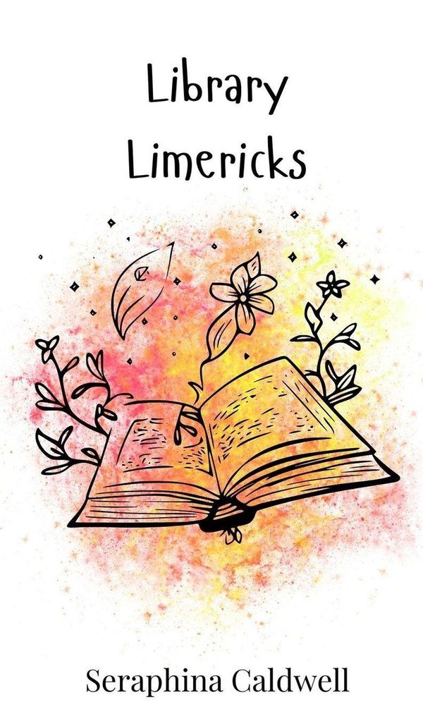 Library Limericks - Seraphina Caldwell (Buch)