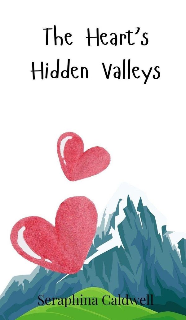 The Hearts Hidden Valleys - Caldwell (Buch)