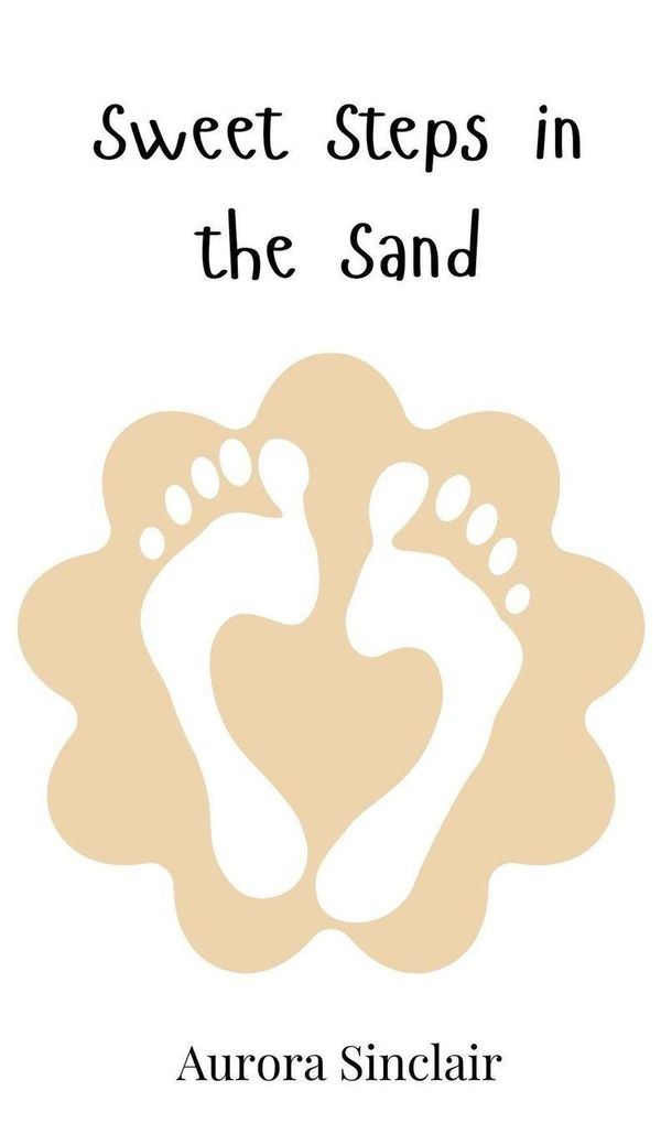 Sweet Steps in the Sand - Aurora Sinclair (Buch)