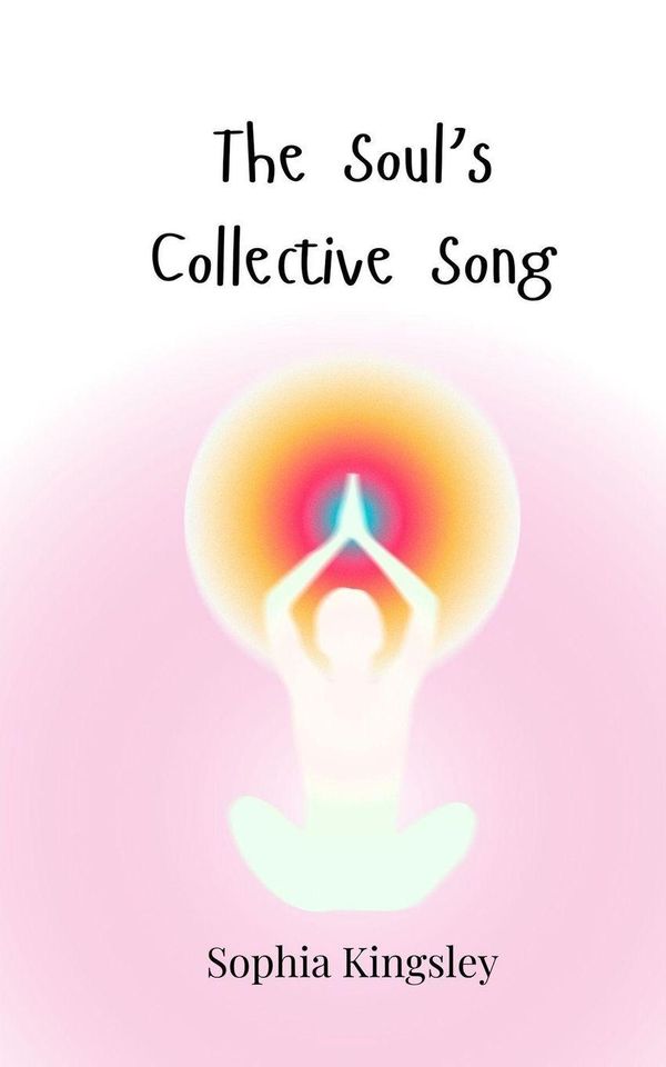 The Souls Collective Song - Sophia Kingsley (Buch)