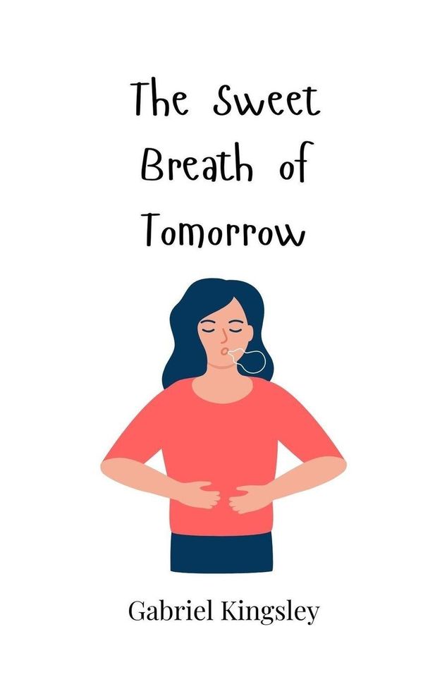 The Sweet Breath of Tomorrow - Gabriel Kingsley (Buch)