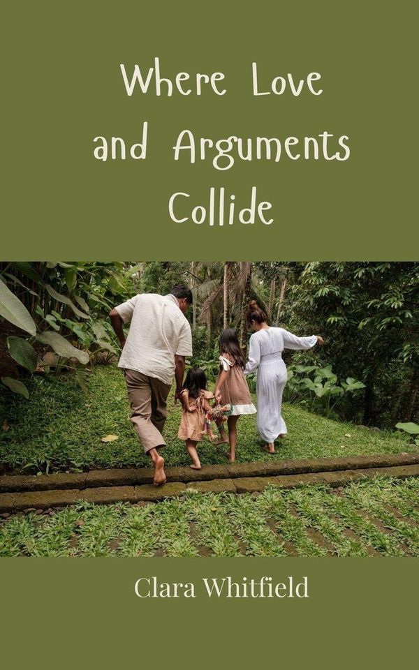 Where Love and Arguments Collide - Clara Whitfield (Buch)