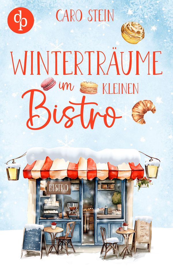 Winterträume im kleinen Bistro | Ein romantischer Liebesroman zum W...