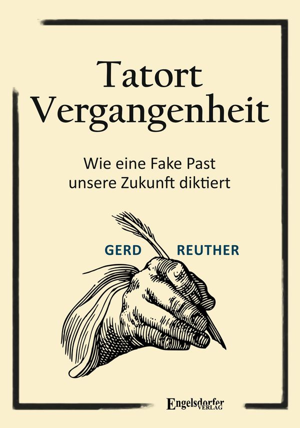 Tatort Vergangenheit - Gerd Reuther (Buch)