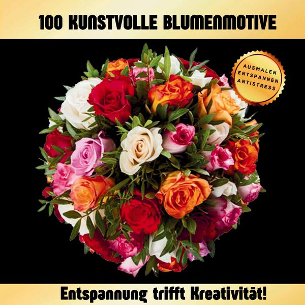 100 Blumen & Mandalas - Malbuch für Erwachsene - Inspirations Lounge