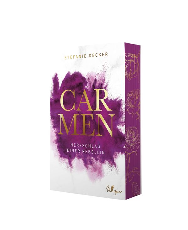 Carmen - Herzschlag einer Rebellin - Stefanie Decker (Buch)