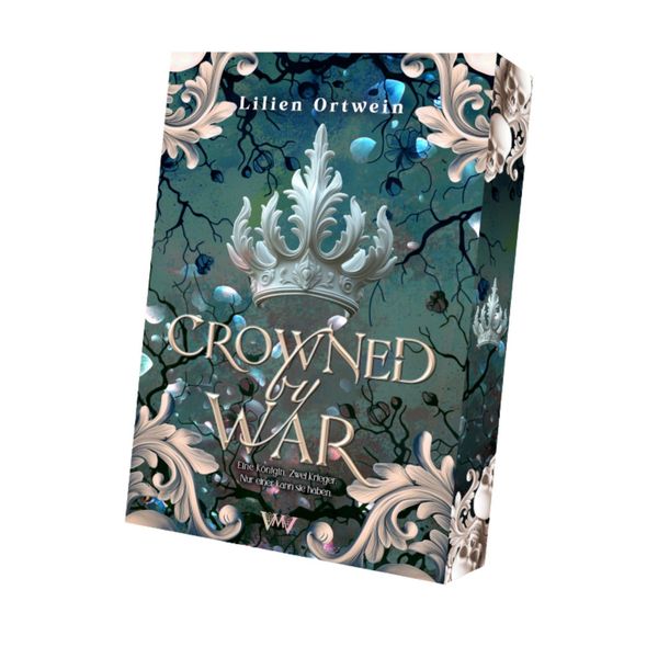 Crowned by War - Lilien Ortwein (Buch)