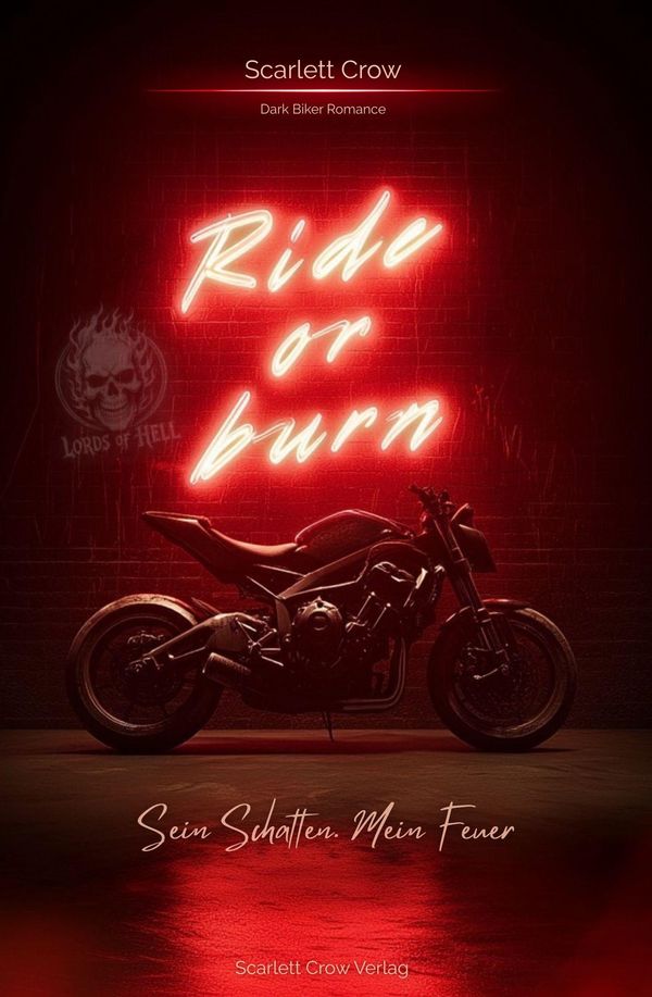 Ride or Burn - Scarlett Crow (Buch)