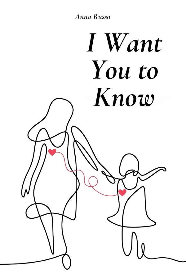 I Want You To Know - Anna Russo (Buch)