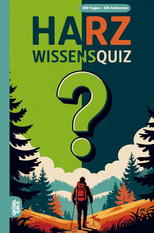 Harz Wissensquiz - Grübelgold Rätselhefte (Buch)