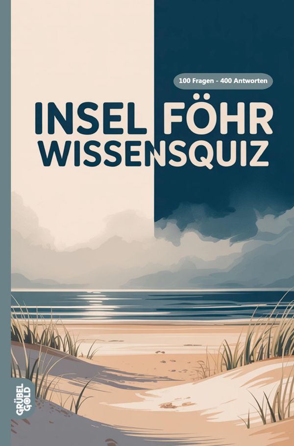 Insel Föhr Wissensquiz - Grübelgold Rätselhefte (Buch)