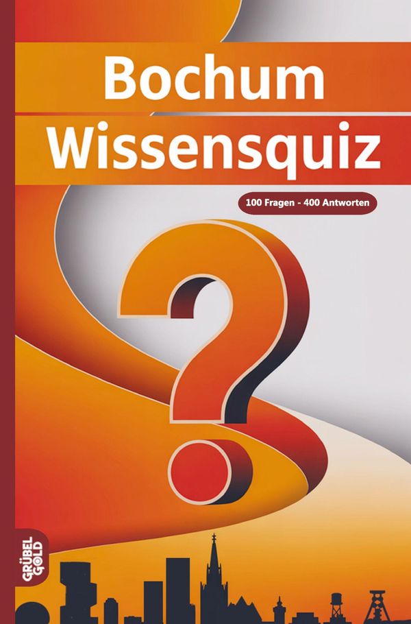 Bochum Wissensquiz - Grübelgold Rätselhefte (Buch)