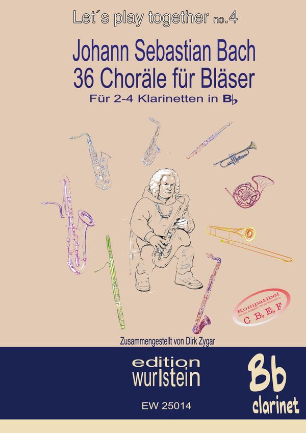 Johann Sebastian Bach - 36 Choräle für Bläser für 2-4 Klarinetten i...