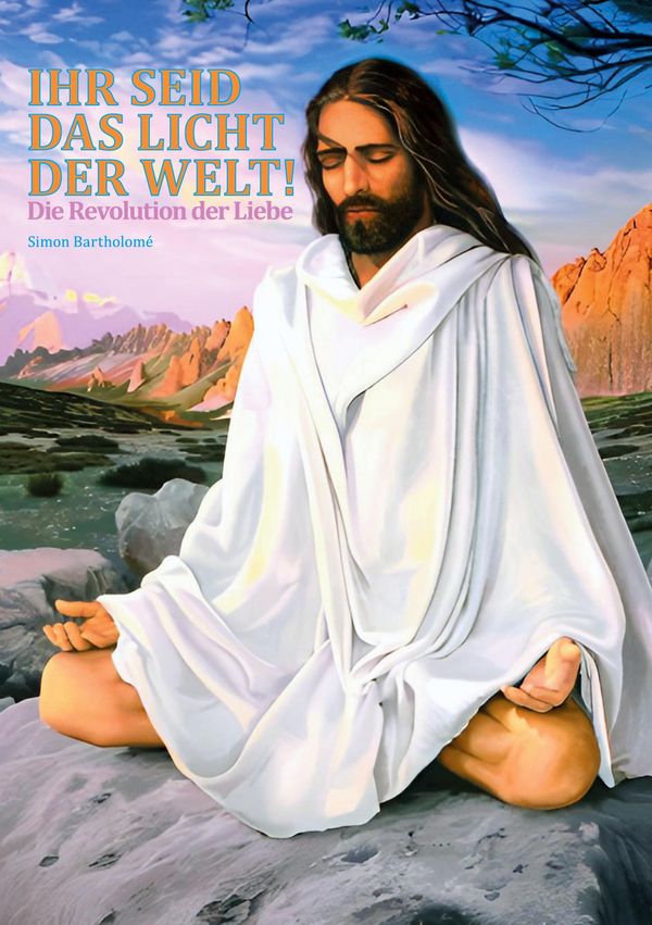 Ihr seid das Licht der Welt! - Simon Bartholome (Buch)