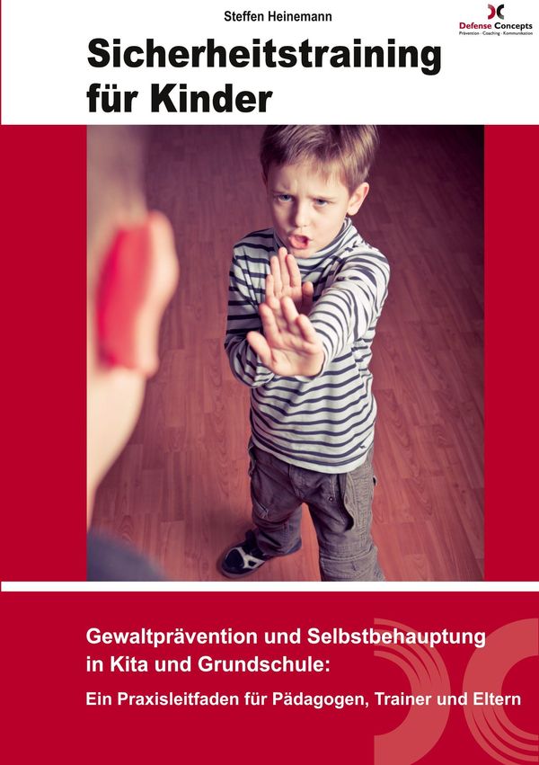 Sicherheitstraining für Kinder - Steffen Heinemann (Buch)