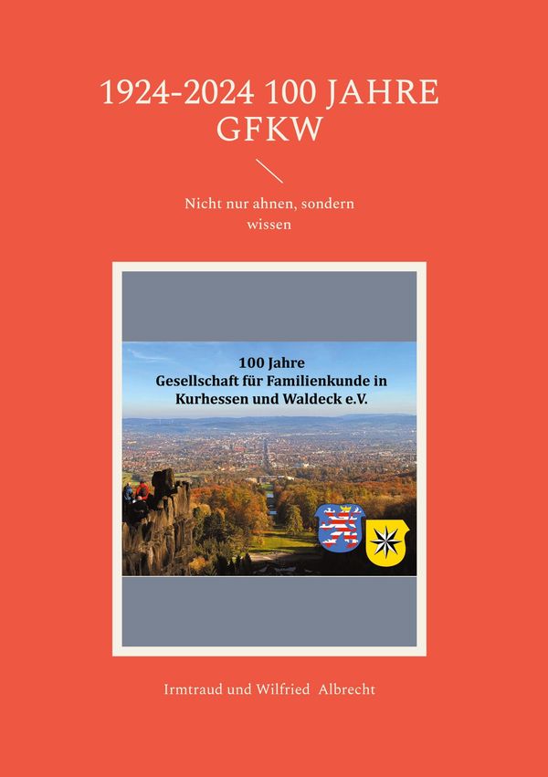 1924-2024 100 Jahre GFKW - Irmtraud Albrecht (Buch)