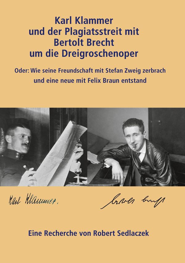 Karl Klammer und der Plagiatsstreit mit Bertolt Brecht um die Dreig...