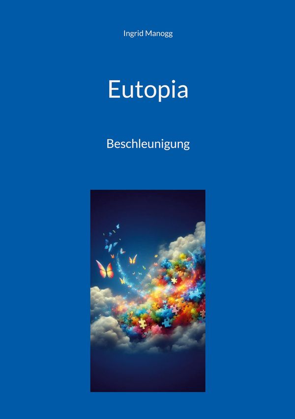Eutopia - Ingrid Manogg (Buch)