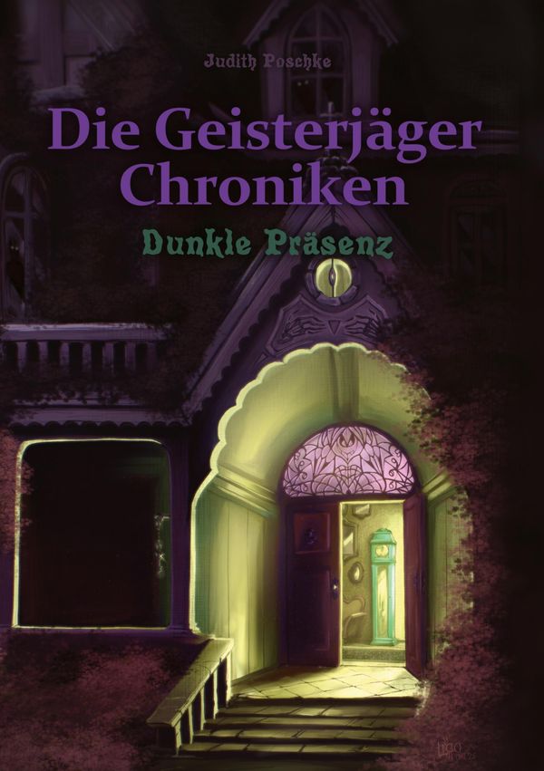 Die Geisterjäger Chroniken - Judith Poschke (Buch)