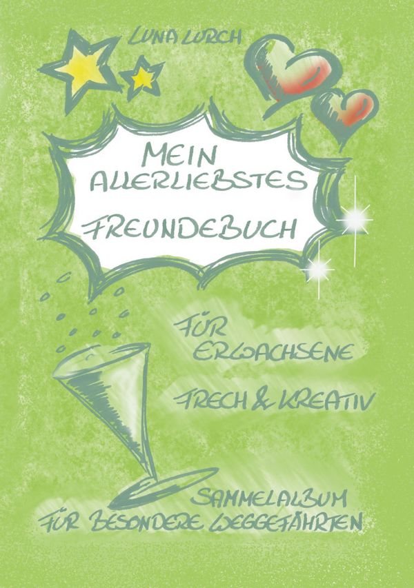 Mein allerliebstes Freundebuch - Luna Lurch (Buch)